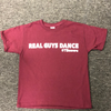 Real Guys Dance Burgundy w/ White T-Shirt